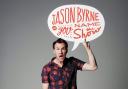 Jason Byrne: You Name the Show